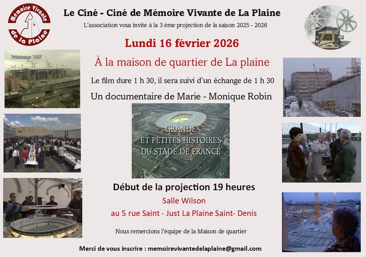Ciné mémoire vivante de la plaine Grande et petites histoires du stade de France