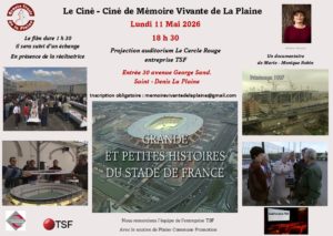 Affiche de la projection "Grande et petites histoires du Stade de France" en présence de Marie- Monique Robin