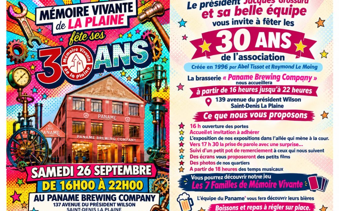 Mémoire vivante de la plaine fête ses 30 ans !